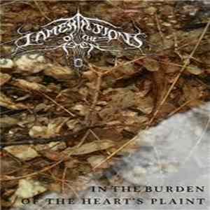 Download Lamentations Of The Ashen - In The Burden Of The Heart's Plaint