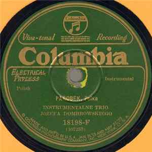 Download Instrumentalne Trio Jozefa Dombrowskiego - Parobek / Krajowy Rheinlander