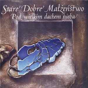 Download Stare Dobre Małżeństwo - Pod Wielkim Dachem Nieba
