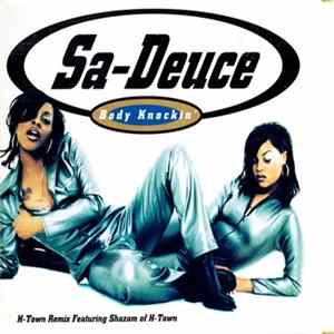 Download Sa-Deuce - Body Knockin' / Don't Take Your Love Away / Don't Waste My Time