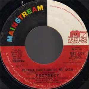 Download Prophecy - Betcha Can't Guess My Sign