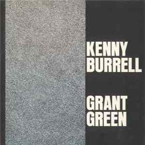 Download Kenny Burrell & Grant Green - Kenny Burrell And Grant Green
