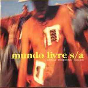 Download Mundo Livre S/A - Samba Esquema Noise