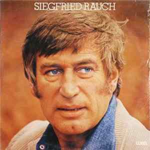 Download Siegfried Rauch - Mich Stört Der Regen Nicht