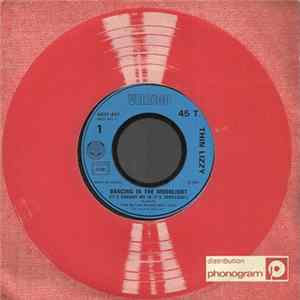 Download Thin Lizzy - Dancing In The Moonlight