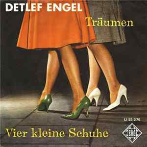 Download Detlef Engel - Träumen / Vier Kleine Schuhe