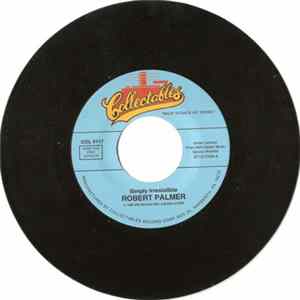 Download Robert Palmer - Simply Irresistible / Mercy Mercy Me (The Ecology)
