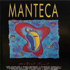 Download Manteca - Perfect Foot
