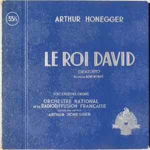 Download Arthur Honegger - Orchestre National De La Radiodiffusion Française - Le Roi David