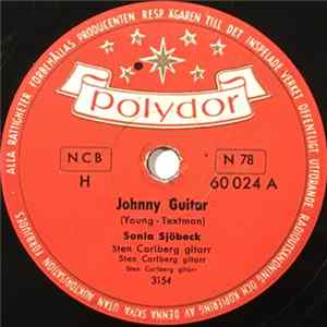 Download Sonia Sjöbeck - Johnny Guitar / Du Och Jag Och Kärleken