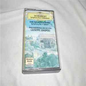 Download Mendelssohn, Schubert / Philharmonia Orchestra, Sinopoli - Schubert: Symphony No.8 "Unfinished" Mendelssohn: Symphony No.4 "Italian".