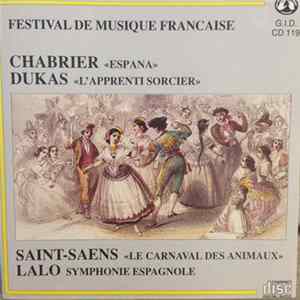 Download Chabrier, Dukas, Saint-Saëns, Lalo - Festival De Musique Française