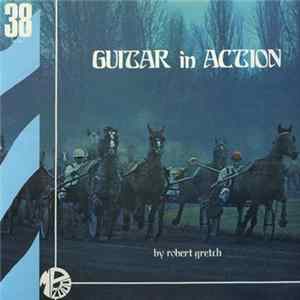 Download Robert Gretch - Guitar In Action