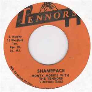 Download Eric "Monty" Morris / Jackie Bernard / The Tennors - Shameface / Another Scorcher