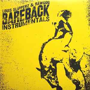Download Louis Slipperz & RawDog - Bareback Instrumentals