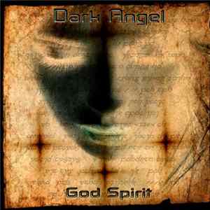 Download Dark Angel - God Spirit
