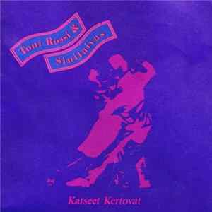 Download Toni Rossi & Sinitaivas - Katseet Kertovat