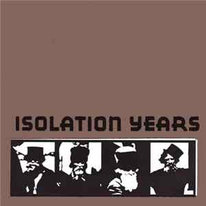 Download Isolation Years - Idiot Pilgrimage