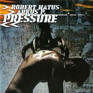 Download Robert Natus, Arkus P. - Pressure