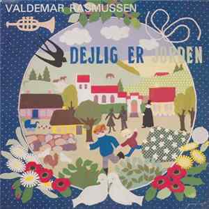 Download Valdemar Rasmussen - Dejlig Er Jorden