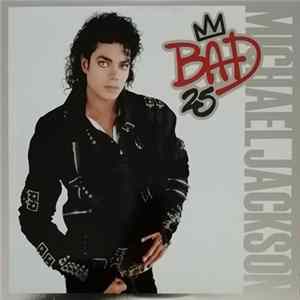 Download Michael Jackson - Bad 25