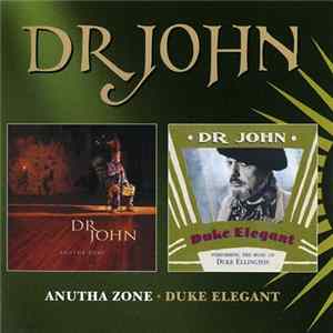 Download Dr. John - Anutha Zone + Duke Elegant