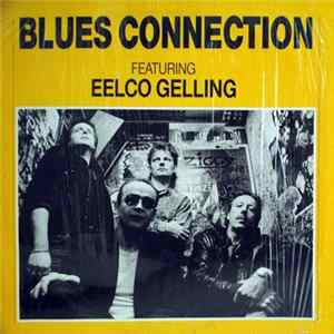 Download The Blues Connection Featuring Eelco Gelling - Blues Connection