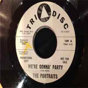 Download The Portraits - We're Gonna' Party / Three Blind Mice