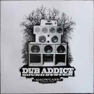 Download Dub Addict Sound System - Showcase (Volume One)