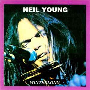 Download Neil Young - Winterlong