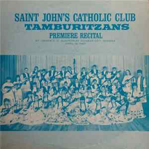 Download Saint John's Catholic Club Tamburitzans - Premiere Recital