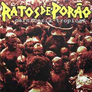 Download Ratos De Porão - Carniceria Tropical