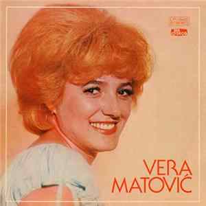 Download Vera Matović - Vera Matović