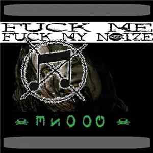 Download Fuck Me Fuck My Noize / Gooze - Untitled