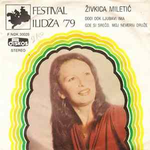 Download Živkica Miletić - Festival Ilidža '79