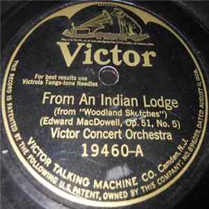 Download Victor Concert Orchestra - From An Indian Lodge / Love Song