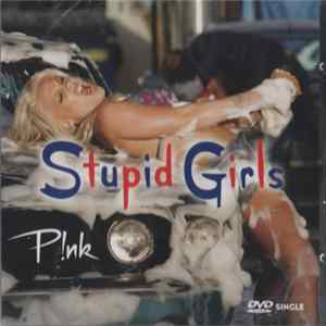 Download P!NK - Stupid Girls