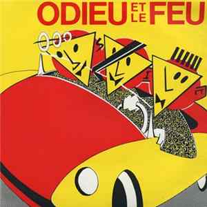 Download Odieu Et Le Feu - Odieu Et Le Feu