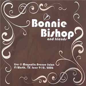 Download Bonnie Bishop - Live @ Magnolia Avenue Salon, Fort Worth, TX June 9-10, 2006