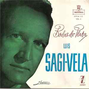 Download Luis Sagi-Vela - Bodas De Plata Vol. II