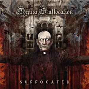 Download Dying Suffocation - Suffocated