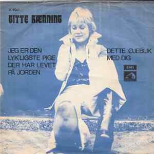 Download Gitte Hænning - Jeg Er Den Lyk'ligste Pige Der Har Levet På Jorden