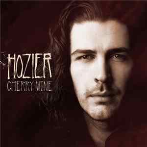 Download Hozier - Cherry Wine (Live)