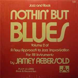 Download Jamey Aebersold - Nothin' But Blues