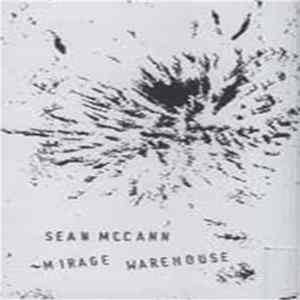 Download Sean McCann - Mirage Warehouse