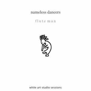 Download Nameless Dancers - Fluteman