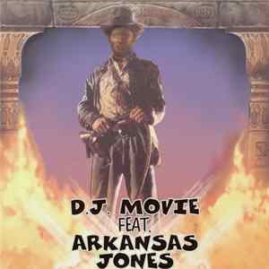 Download D.J. Movie Feat. Arkansas Jones - Theme From Indiana Jones