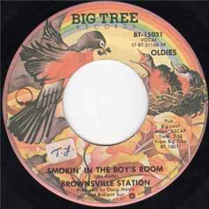 Download Brownsville Station - Smokin' In The Boy's Room / I'm The Leader Of The Gang
