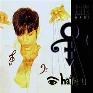 Download The Artist (Formerly Known As Prince) - I Hate U (The Hate Experience)