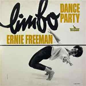 Download Ernie Freeman - Limbo Dance Party